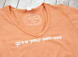 "Grow Your Own Way" Women's V-Neck T-Shirt